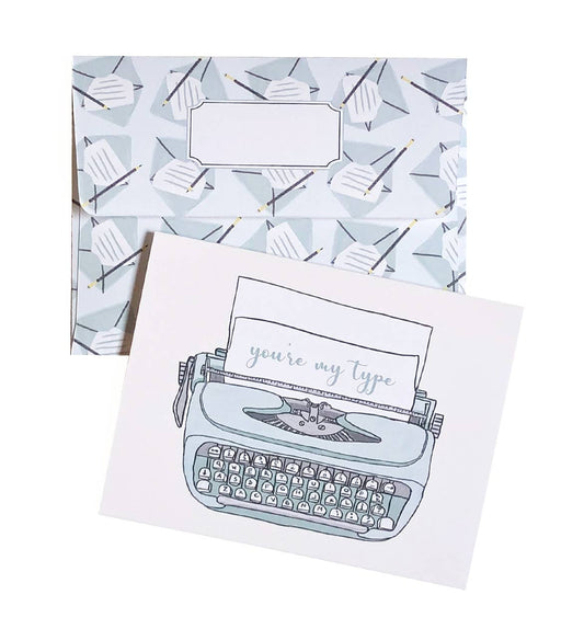 You’re My Type Greeting Card – Eco-Friendly