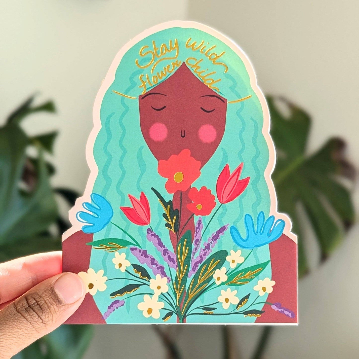Nabeela Rumi - Stay Wild Flower Child greeting card Made in Edmonton Alberta