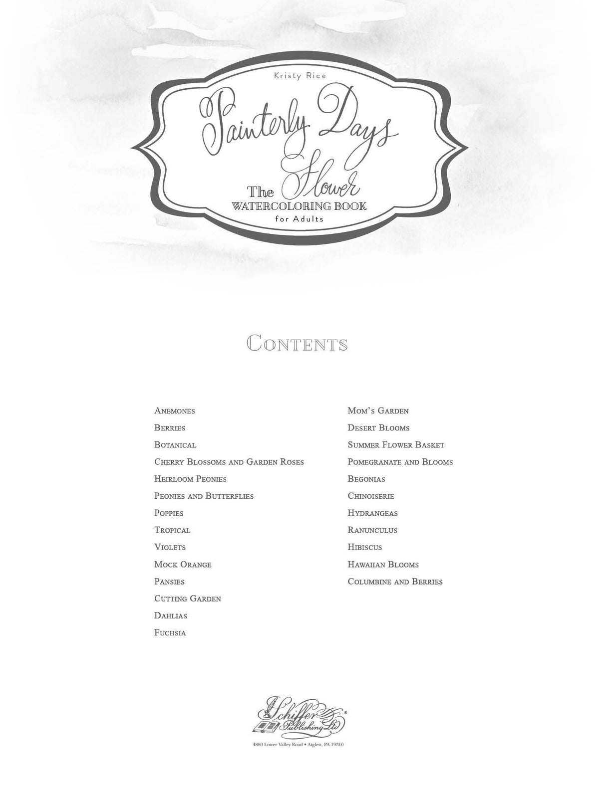 Schiffer Publishing - Painterly Days: The Flower Watercoloring Book for Adults