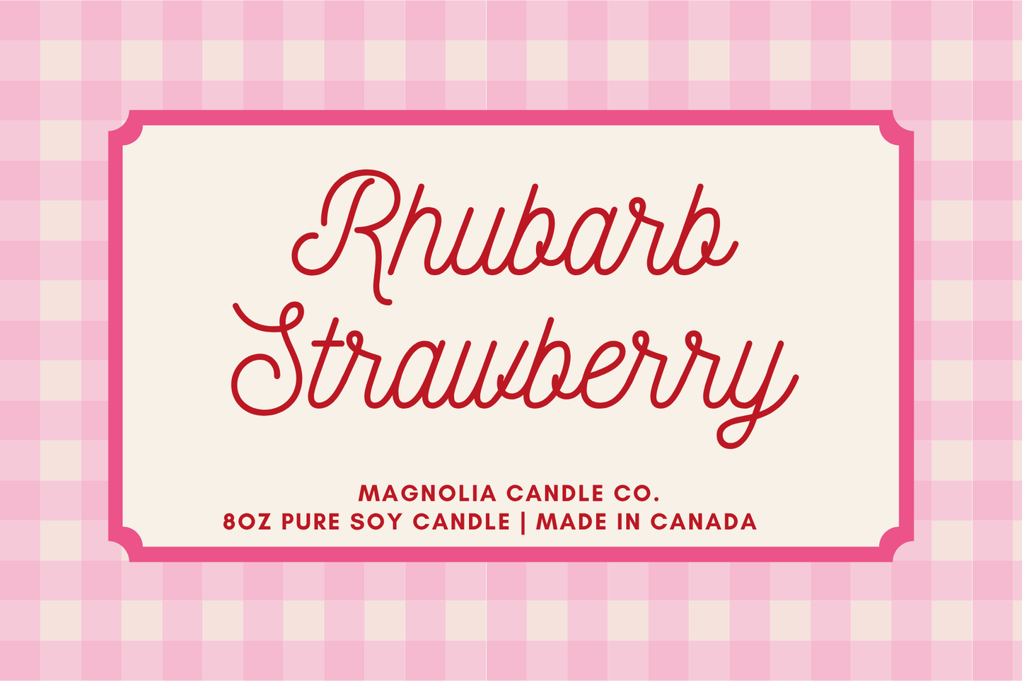 Magnolia Candle Company - Rhubarb Strawberry, Summer, Spring PURE Soy Candle 8oz