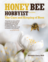 Load image into Gallery viewer, Honey Bee Hobbyist, 2nd Edition : The Care and Keeping of Bees
