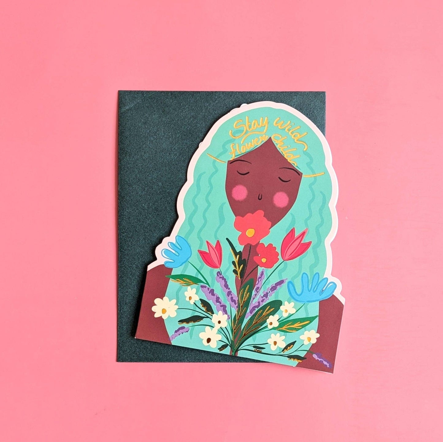 Nabeela Rumi - Stay Wild Flower Child greeting card Made in Edmonton Alberta