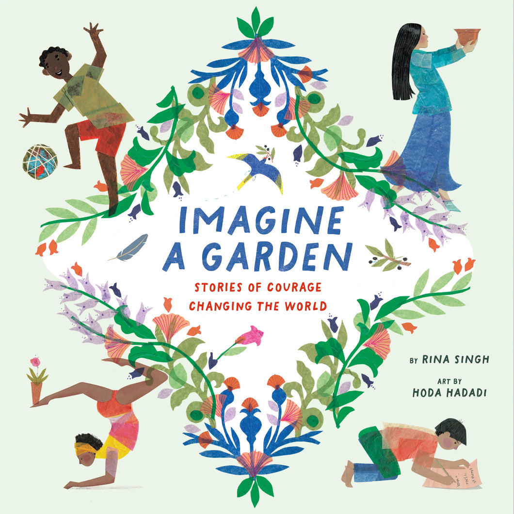 Imagine A Garden by Rina Singh
