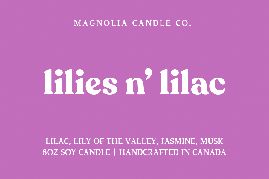 Magnolia Candle Company - Lilies & Lilac - Summer | Spring Candle 8oz