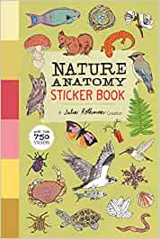 Nature Anatomy Sticker Book: A Julia Rothman Creation; More than 750 Stickers