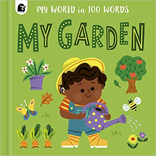 My Garden Board book – Illustrated by Happy Yak (Author), Marijke Buurlage  (Illustrator)