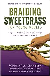 Braiding Sweetgrass for Young Adults by Robin Wall Kimmerer