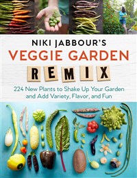 Veggie Garden Remix by Niki Jabbour