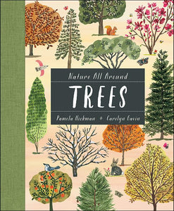 NATURE ALL AROUND: TREES by Pamela Hickman